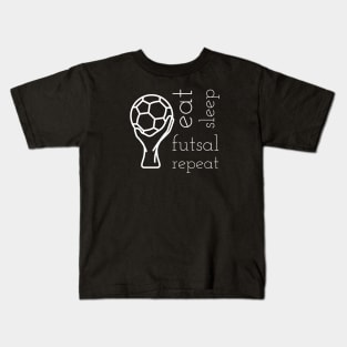 Eat sleep futsal repeat Kids T-Shirt